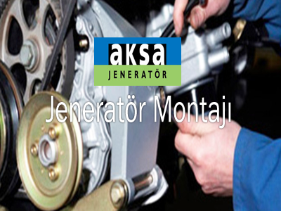aksa jeneratör montaj meljen izmir